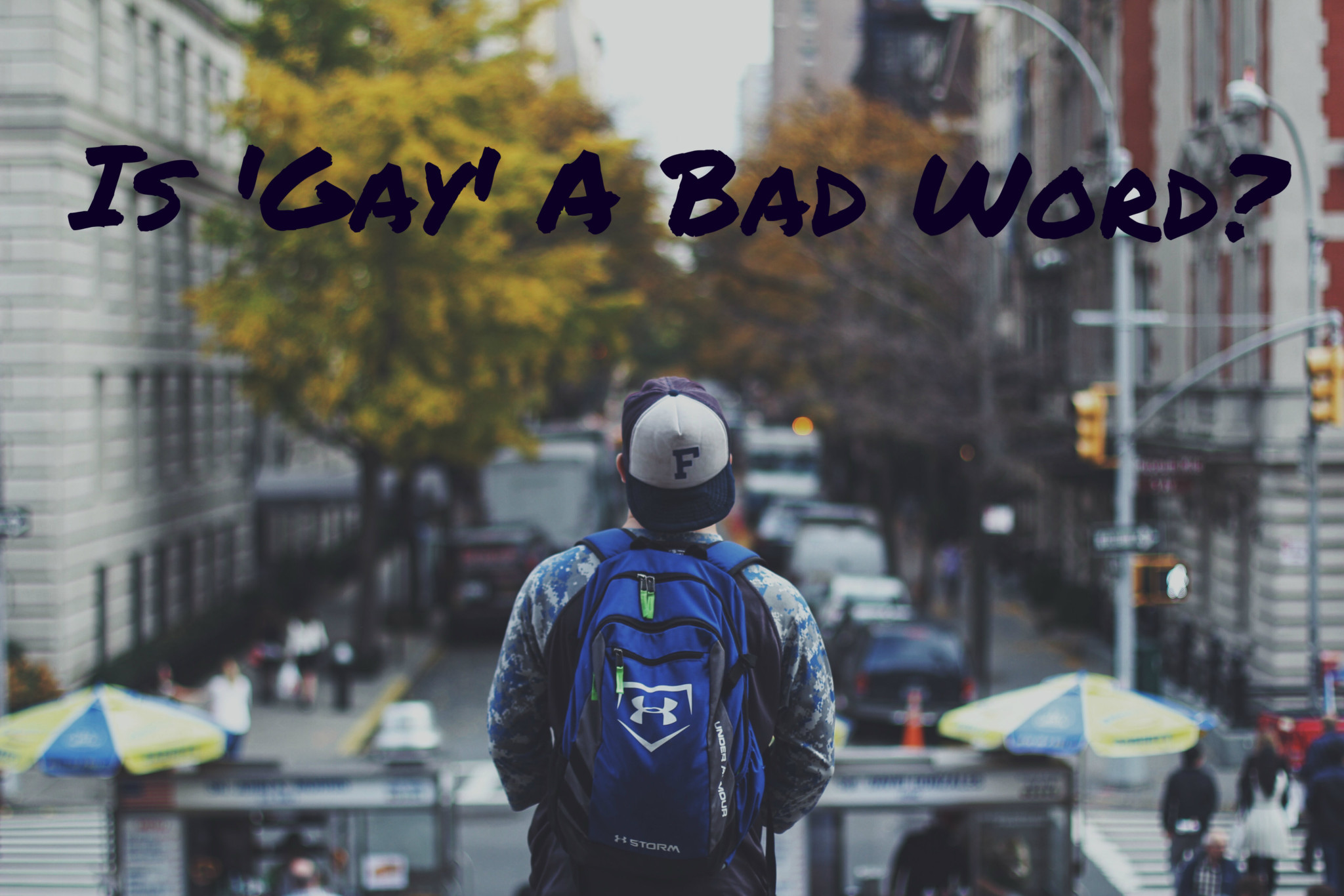 Is ‘Gay’ A Bad Word?